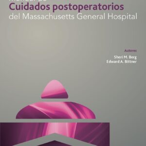 Manual de cuidados postoperatorios del Massachusetts General Hospital (Spanish Edition)-ISBN: 9788417033835