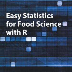 Easy Statistics for Food Science with R
