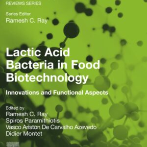 Lactic Acid Bacteria in Food Biotechnology: Innovations and Functional Aspects (Applied Biotechnology Reviews)
