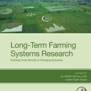 Long-Term Farming Systems Research: Ensuring Food Security in Changing Scenarios