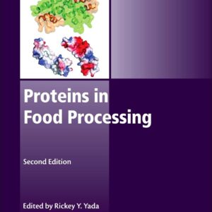 Proteins in Food Processing (Woodhead Publishing Series in Food Science