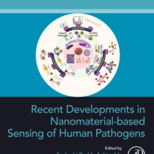 Recent Developments in Nanomaterial-based Sensing of Human Pathogens (Developments in Applied Microbiology and Biotechnology)