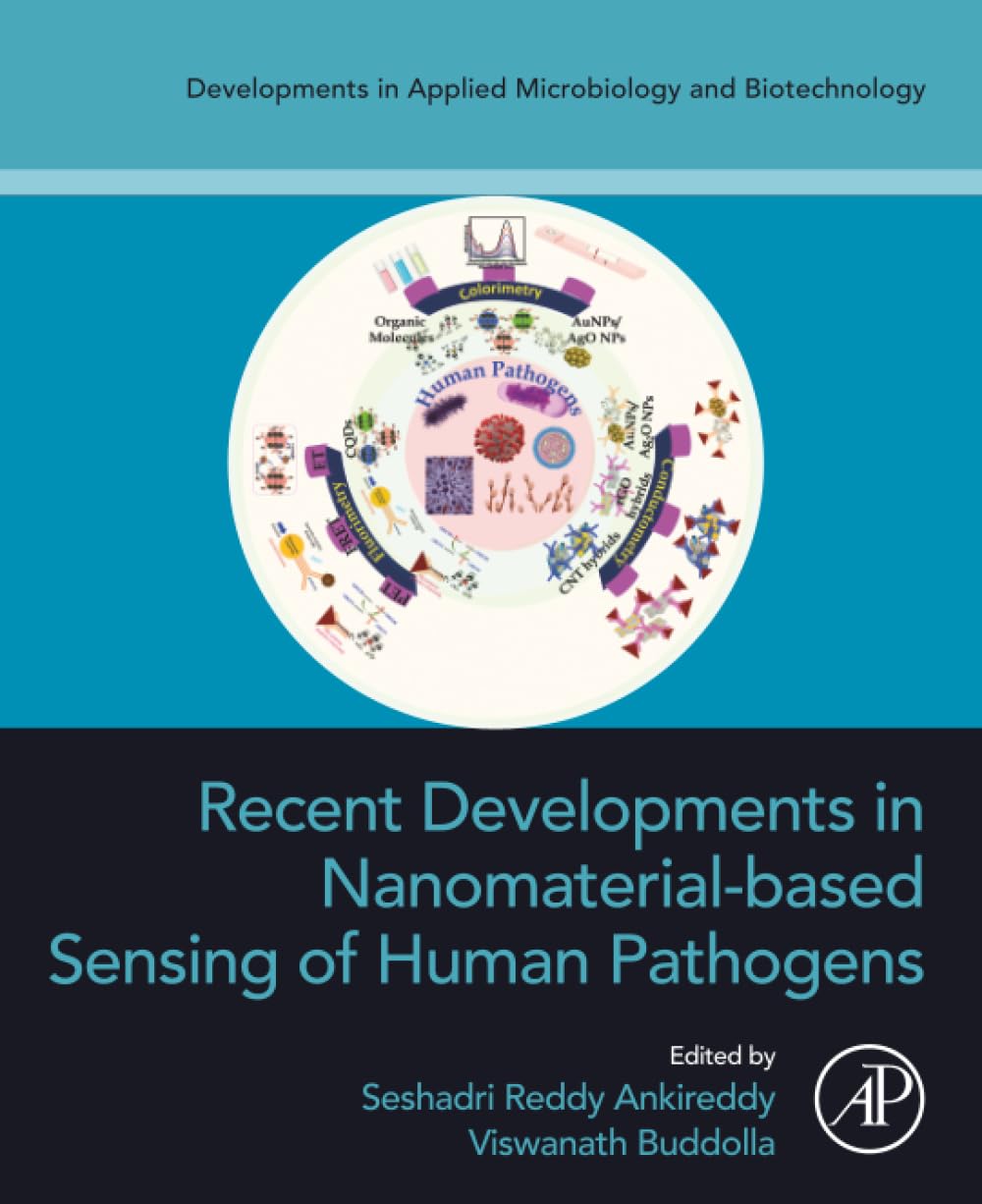 Recent Developments in Nanomaterial-based Sensing of Human Pathogens (Developments in Applied Microbiology and Biotechnology)