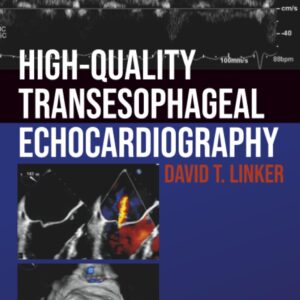 High-Quality Transesophageal Echocardiography