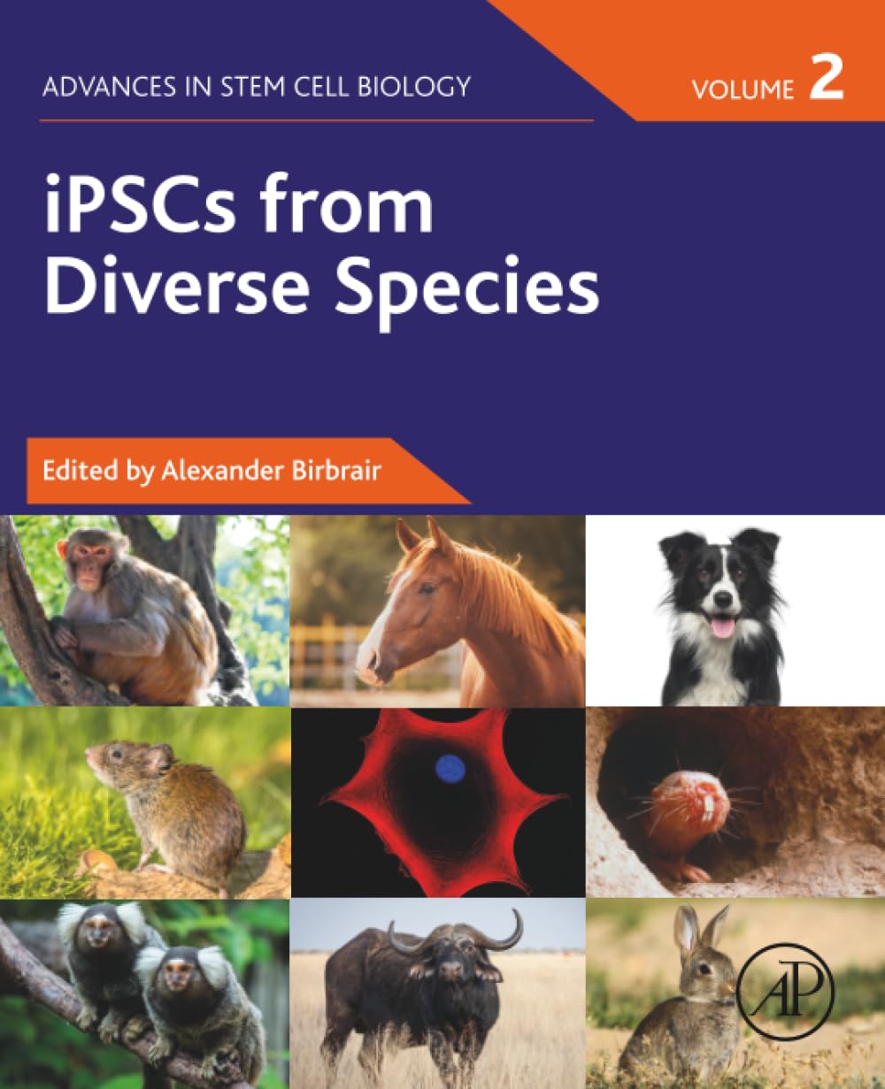 iPSCs from Diverse Species (Volume 2) (Advances in Stem Cell Biology