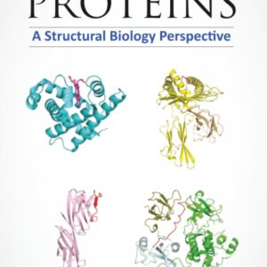Proteins: A Structural Biology Perspective