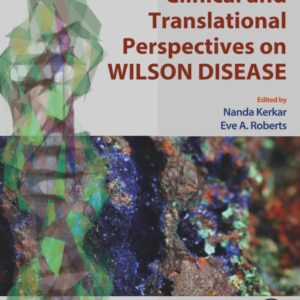 Clinical and Translational Perspectives on WILSON DISEASE