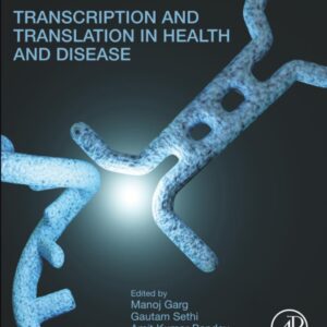 Transcription and Translation in Health and Disease