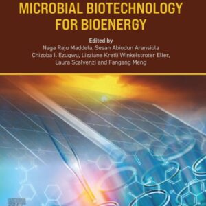 Microbial Biotechnology for Bioenergy