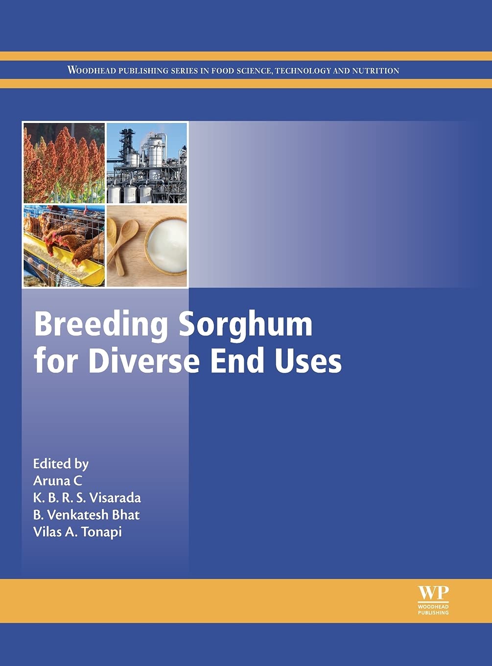 Breeding Sorghum for Diverse End Uses (Woodhead Publishing Series in Food Science
