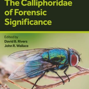 The Calliphoridae of Forensic Significance