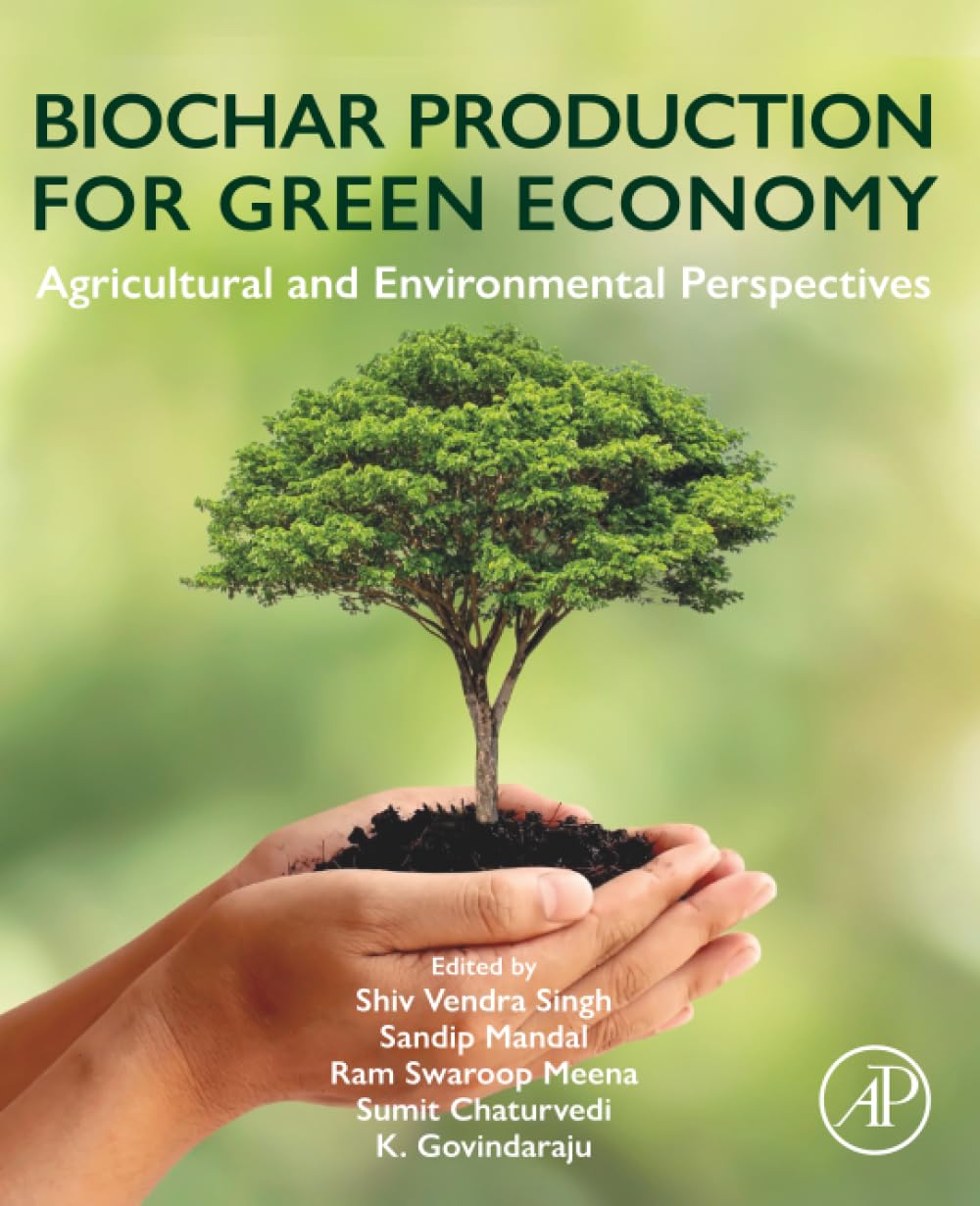 Biochar Production for Green Economy: Agricultural and Environmental Perspectives