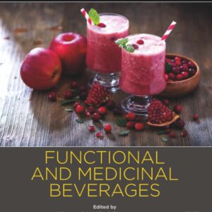 Functional and Medicinal Beverages: Volume 11: The Science of Beverages