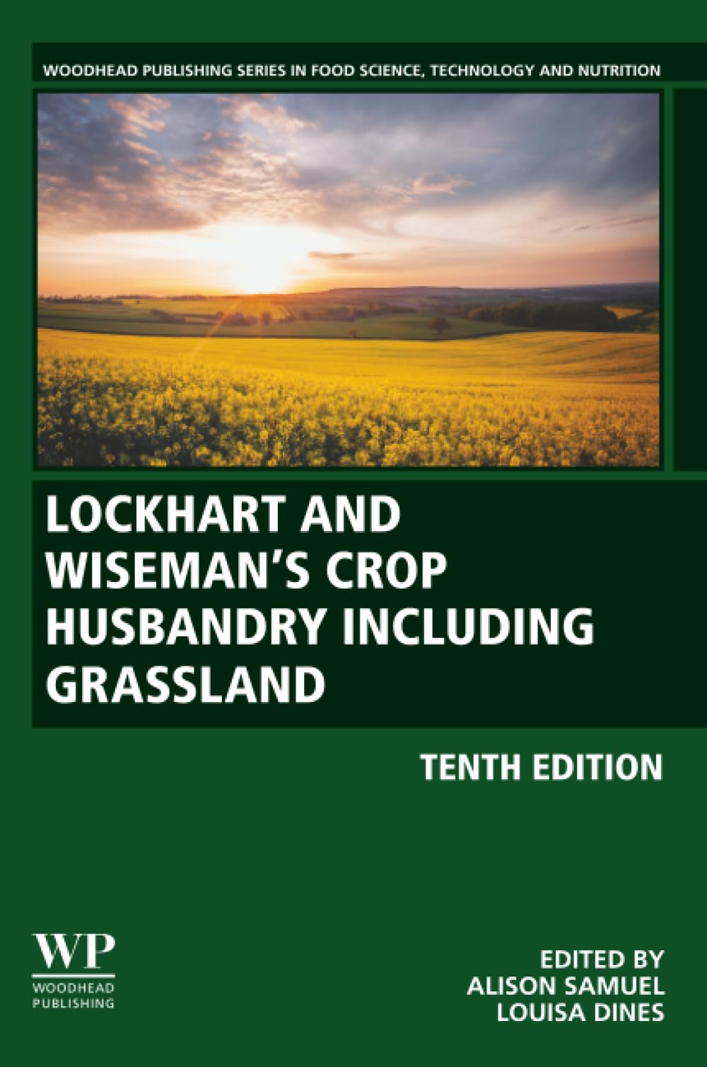 Lockhart and Wiseman’s Crop Husbandry Including Grassland (Woodhead Publishing Series in Food Science