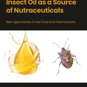 Insect Oil as a Source of Nutraceuticals: New Approaches in the Food and Feed Industry