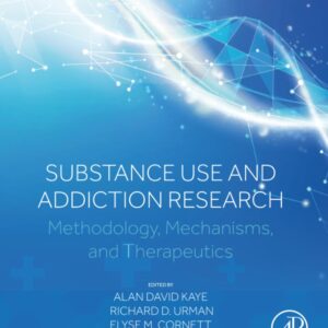 Substance Use and Addiction Research: Methodology