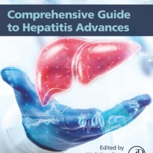 Comprehensive Guide to Hepatitis Advances
