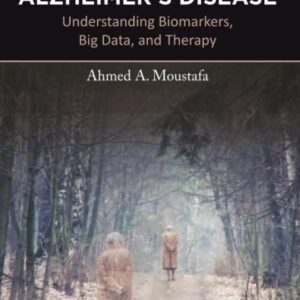 Alzheimer's Disease: Understanding Biomarkers