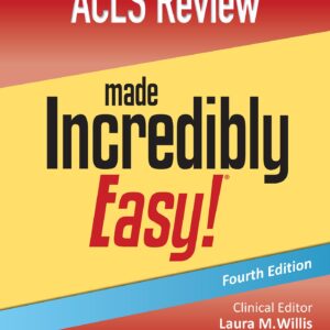 ACLS Review Made Incredibly Easy (Incredibly Easy! SeriesÂ®)-ISBN: 9781975218409