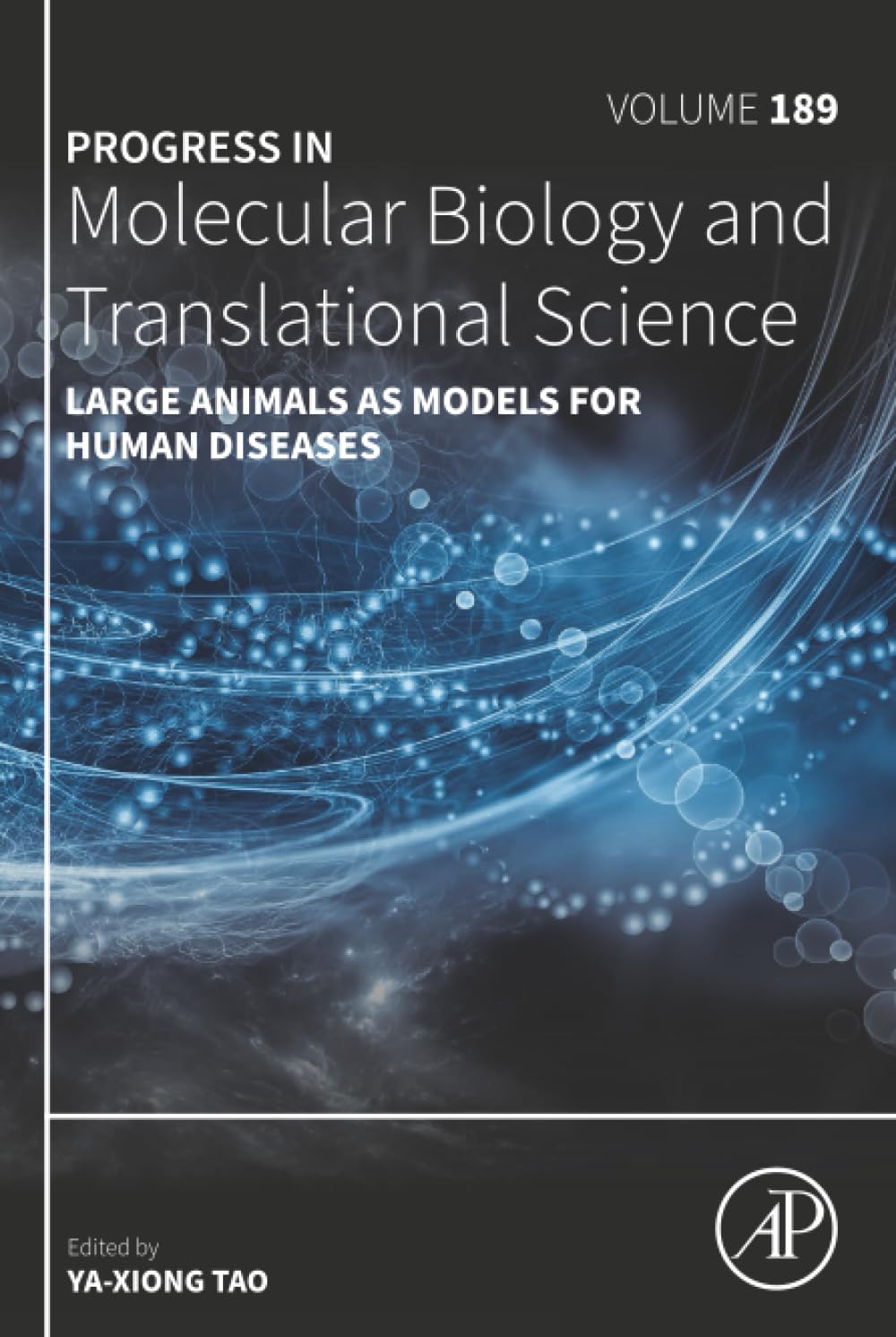 Large Animals as Models for Human Diseases (Volume 189) (Progress in Molecular Biology and Translational Science