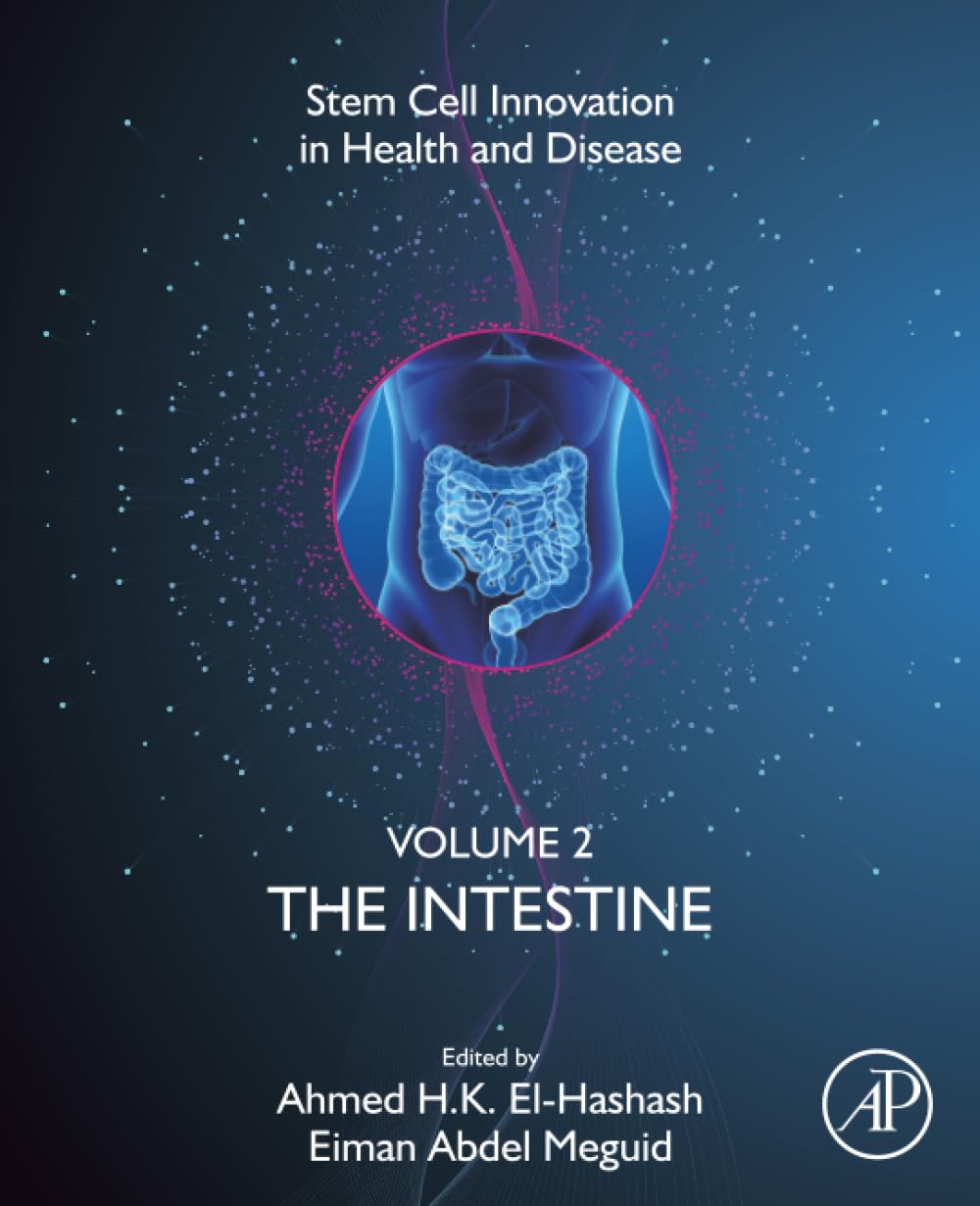 The Intestine: Volume 2: The Intestine (Volume 2) (Stem Cell Innovation in Health & Disease