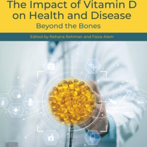 The Impact of Vitamin D on Health and Disease: Beyond the Bones