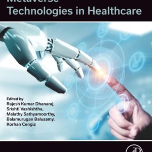 Metaverse Technologies in Healthcare
