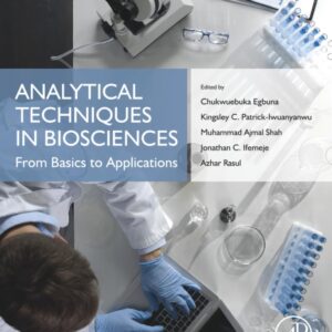 Analytical Techniques in Biosciences: From Basics to Applications