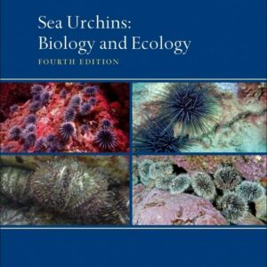 Sea Urchins: Biology and Ecology (Volume 43) (Developments in Aquaculture and Fisheries Science