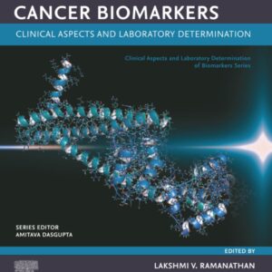 Cancer Biomarkers: Clinical Aspects and Laboratory Determination