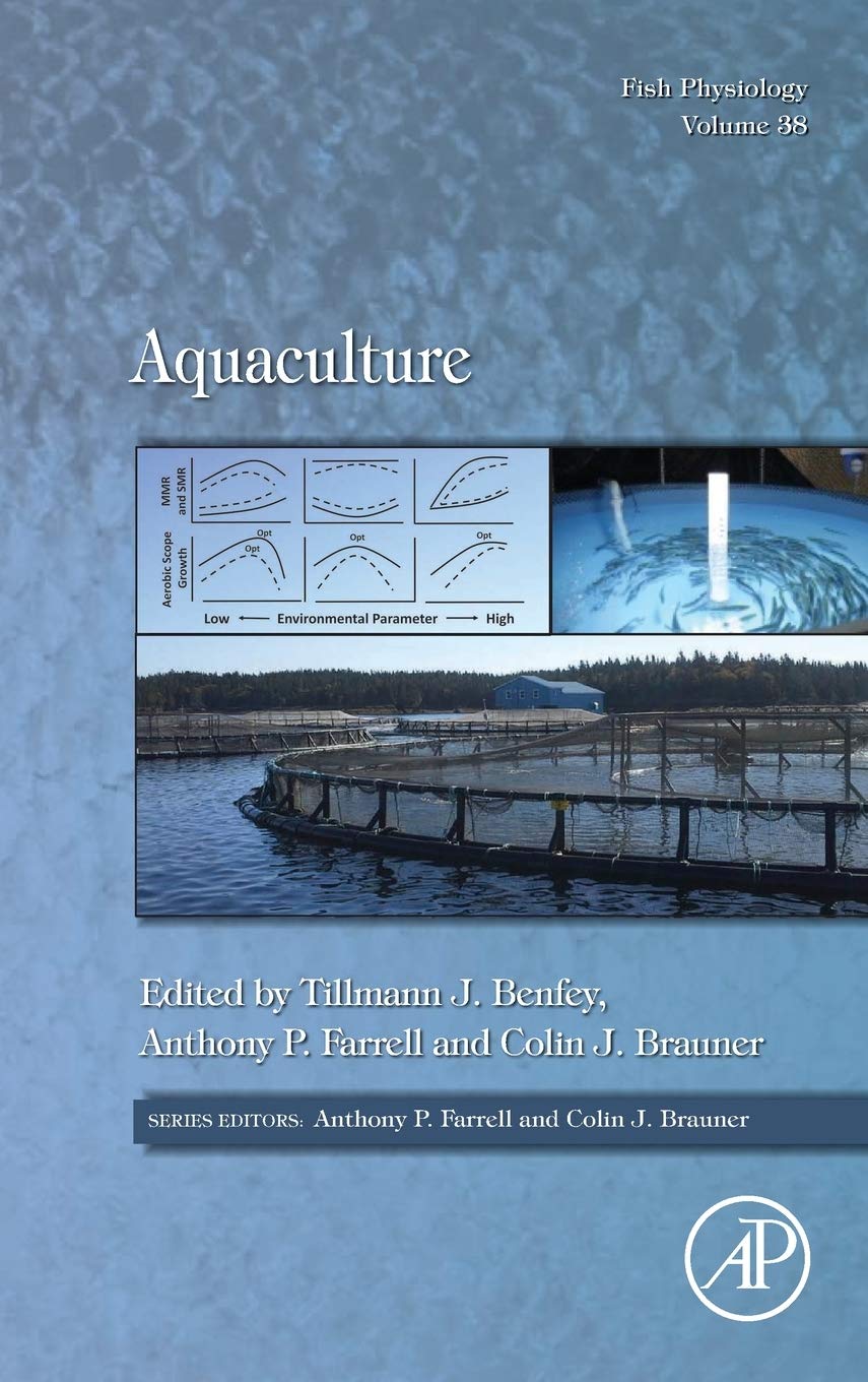 Aquaculture (Volume 38) (Fish Physiology