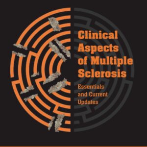 Clinical Aspects of Multiple Sclerosis Essentials and Current Updates: Sclerosis