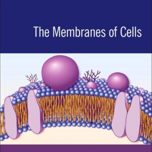 The Membranes of Cells