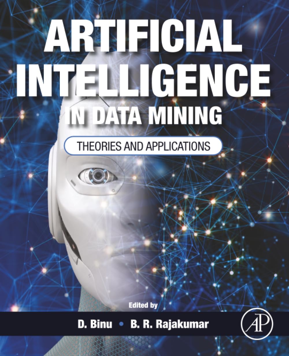 Artificial Intelligence in Data Mining: Theories and Applications-ISBN: 9780128206010