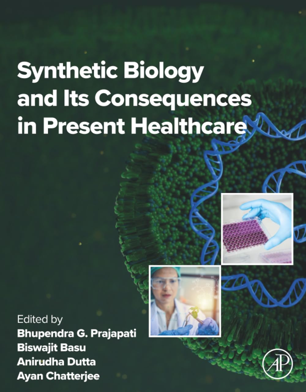 Synthetic Biology and its Consequences in Present Healthcare
