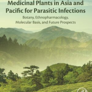 Medicinal Plants in Asia and Pacific for Parasitic Infections: Botany