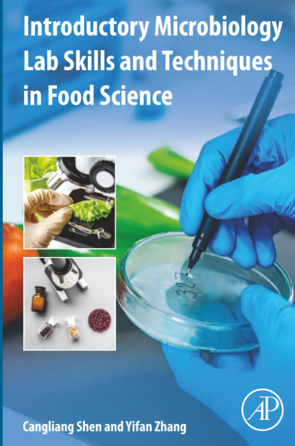 Introductory Microbiology Lab Skills and Techniques in Food Science