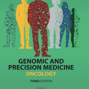 Genomic and Precision Medicine: Oncology