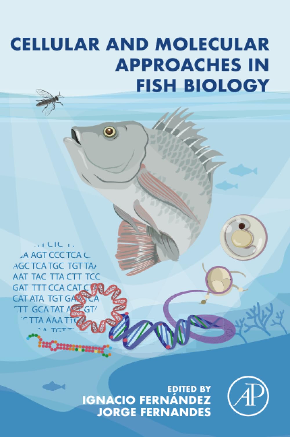 Cellular and Molecular Approaches in Fish Biology