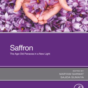 Saffron: The Age-Old Panacea in a New Light