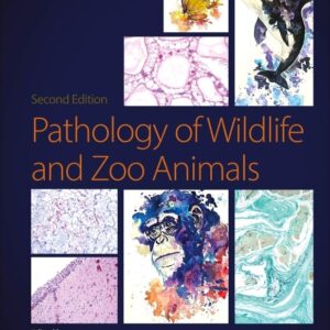Pathology of Wildlife and Zoo Animals