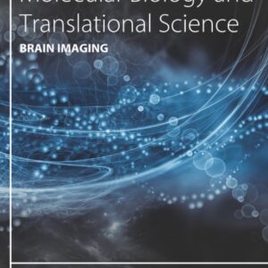 Brain Imaging (Volume 165) (Progress in Molecular Biology and Translational Science