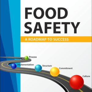 Food Safety: A Roadmap to Success