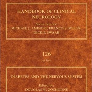 Diabetes and the Nervous System (Volume 126) (Handbook of Clinical Neurology