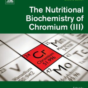 The Nutritional Biochemistry of Chromium(III)