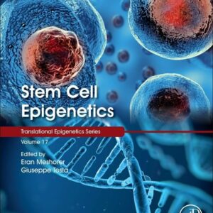Stem Cell Epigenetics (Volume 17) (Translational Epigenetics