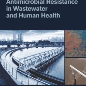 Antimicrobial Resistance in Wastewater and Human Health