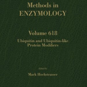 Ubiquitin and Ubiquitin-like Protein Modifiers (Volume 618) (Methods in Enzymology