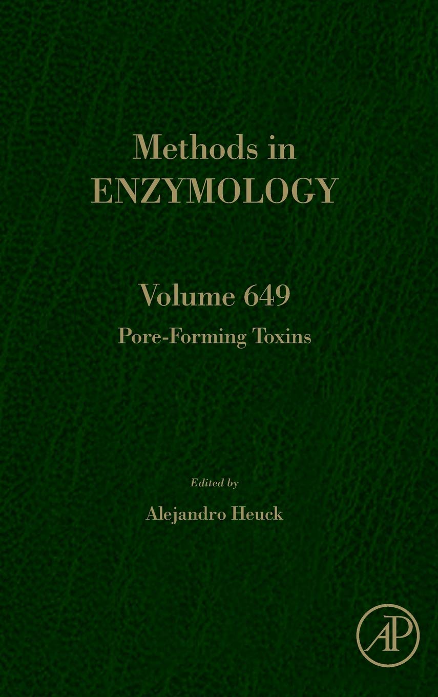 Pore-Forming Toxins (Volume 649) (Methods in Enzymology