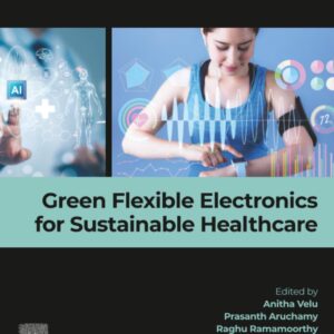 Green Flexible Electronics for Sustainable Healthcare